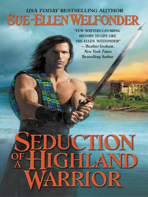 Title details for Seduction of a Highland Warrior by Sue-Ellen Welfonder - Available